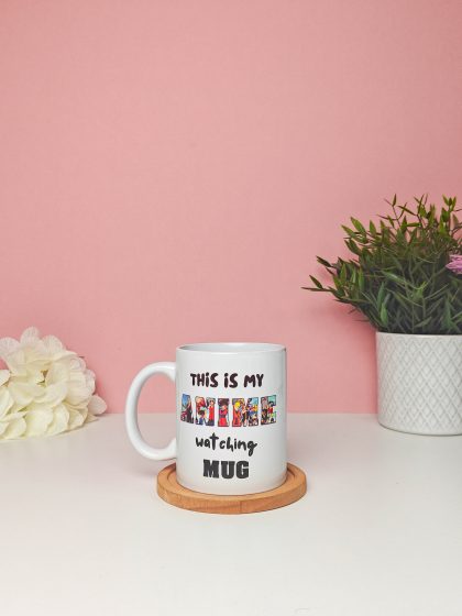 My Anime watching mug