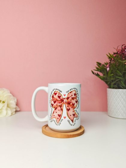 You are worthy, you are enough